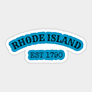 Rhode Island Est 1790 Sticker